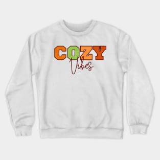 Cozy Vibes Cute Fall Lovers Crewneck Sweatshirt